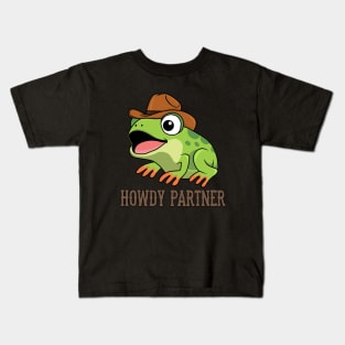 Frog - Howdy Partner Kids T-Shirt